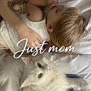 Just mom