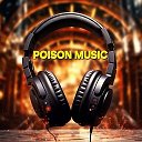 🦂 POISON 🦀 MUSIC 🐜