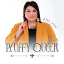 Pluffy Queen ОДЕЖДА БОЛЬШИХ РАЗМЕРОВ