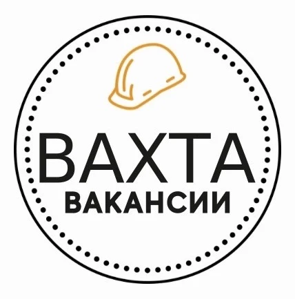 Работа Вахта Вакансии