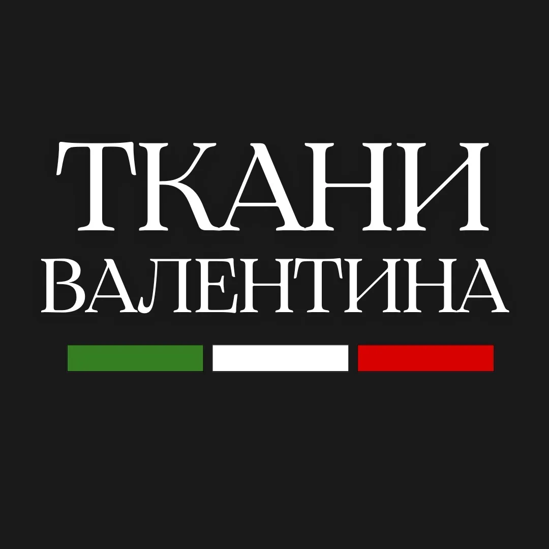 "ТКАНИ ВАЛЕНТИНА" - Магазин тканей Италии в СПб — канал в мессенджере MAX
