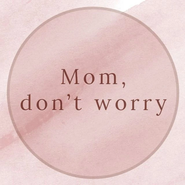 Mom, don't worry — канал в мессенджере MAX