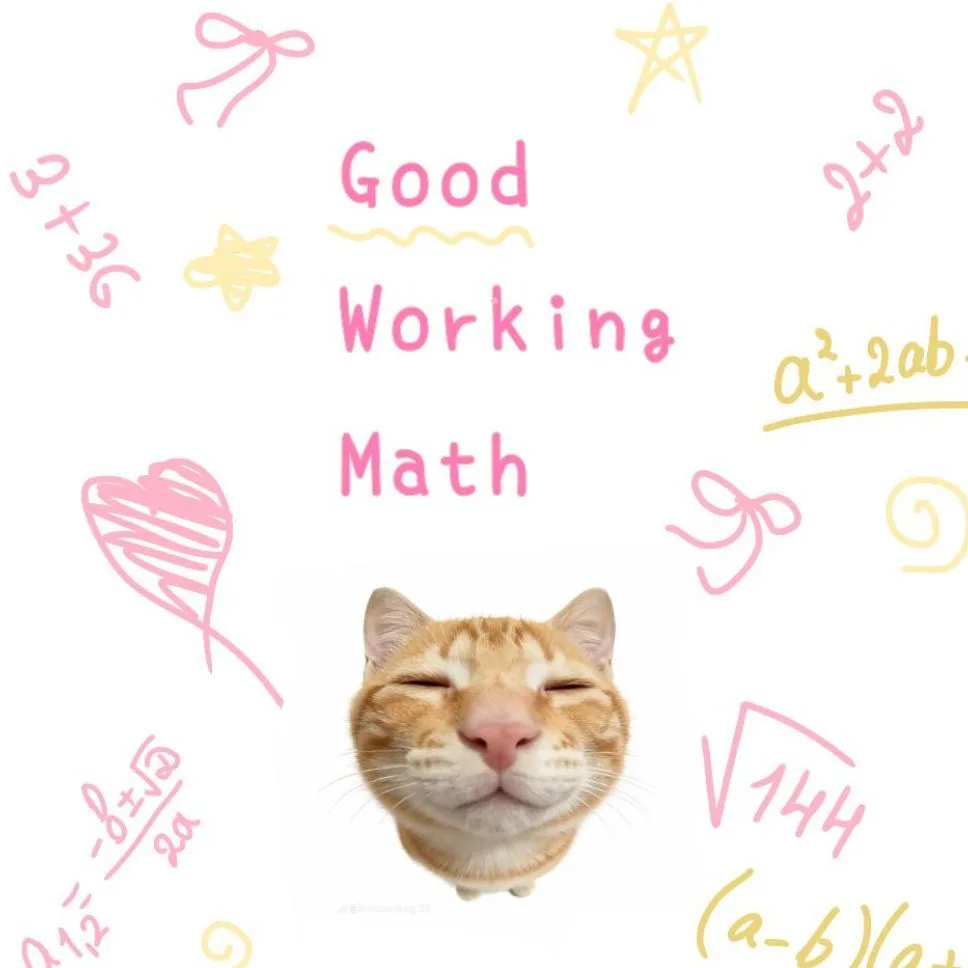 𓍯GOoD WoRkInG MaTh