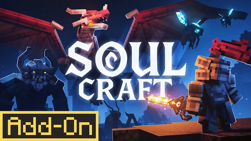 Add-On "Soul Craft"
Отправляйтесь в путешествие по таинственным сооружениям, сражайтесь с новыми мог