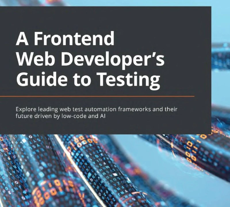 📖 Книга: A Frontend Web Developer's Guide to Testing

Автор: Eran Kinsbruner

Это практическое руко