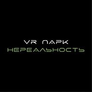 VR Парк НЕРЕАЛЬНОСТЬ