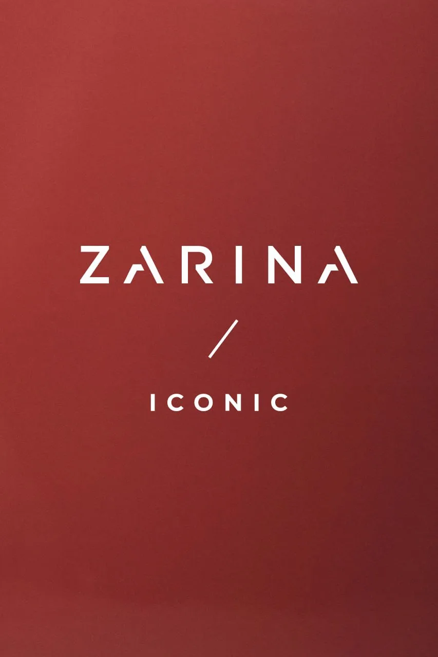 ZARINA / ICONIC
