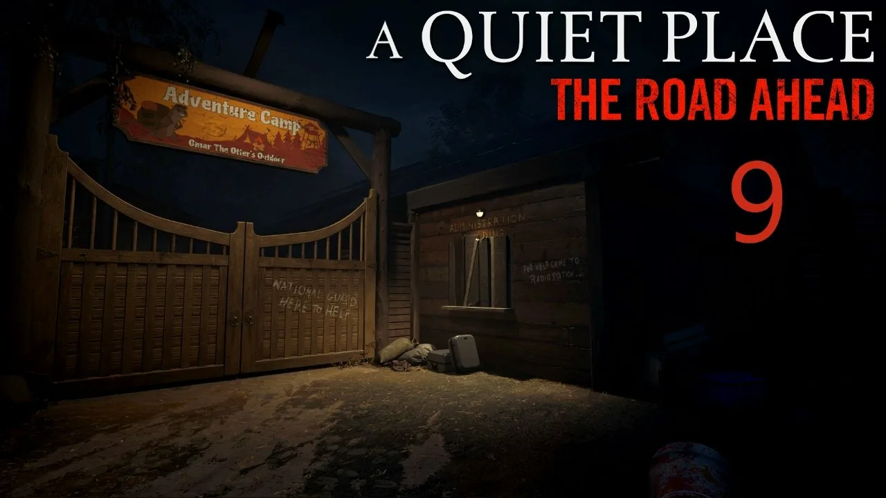 A Quiet Place: The Road Ahead - Лагерь (Часть 1) [#9] | PC