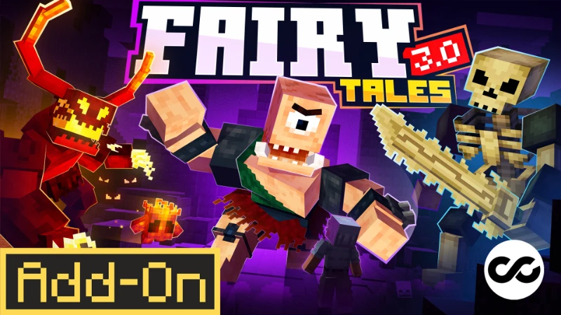 Add-on "Fairy Tales 3.0"
Мифические существа вернулись и стали сильнее, чем когда-либо! Сразитесь с 