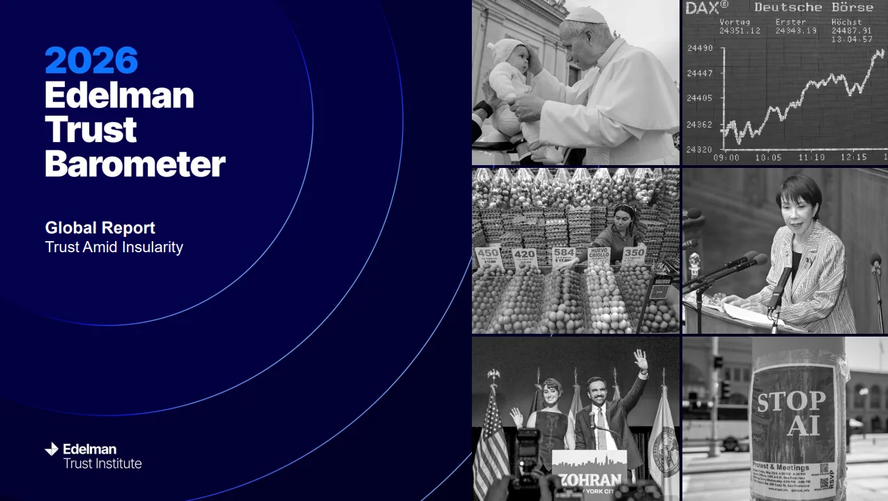 2026 Edelman Trust Barometer: 7 ключевых выводов эпохи инсулярности