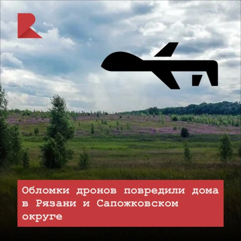 💥 Обломки беспилотников повредили жилой дом в Рязани и в Сапожковском округе, произошл...