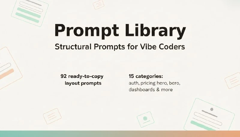 🤖 VibeUI: 92 промпта для реальных интерфейсов

Сборник промптов для нейросетей, которые генерируют 