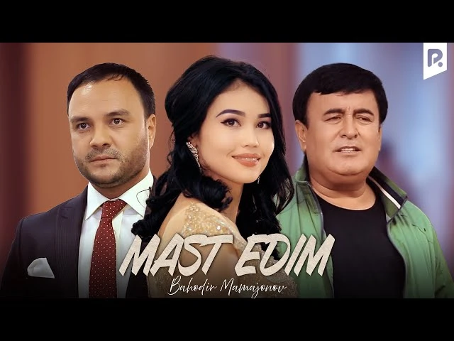 🍿 Bahodir Mamajonov - Mast edim (Officiel Music Video)