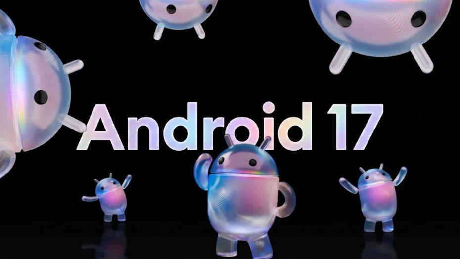 Здесь — всё, что нужно знать про Android 17  На этой неделе компания Google представила новую версию