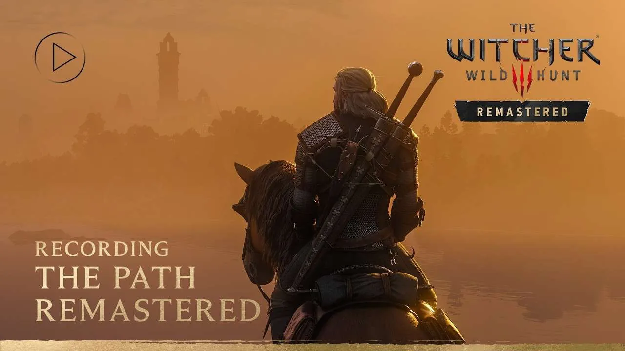 THE WITCHER 3: WILD HUNT — REMASTERED
