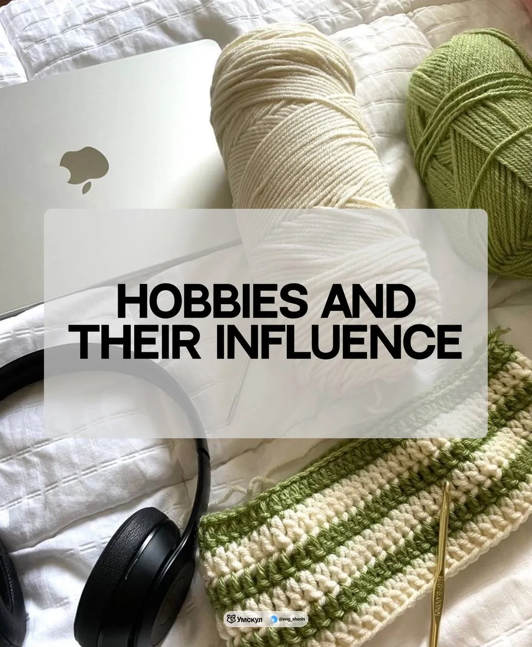 🌟 Useful B1–B2 vocabulary. Article’s topic: Hobbies