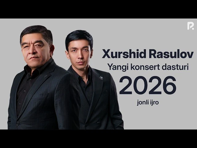 🍿 Xurshid Rasulov - Yangi konsert dasturi 2026