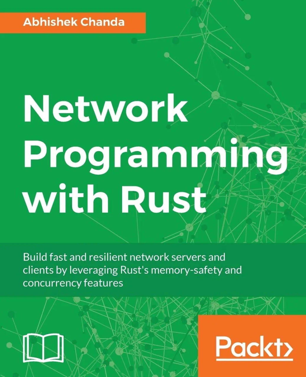 Network Programming with Rust

Описание:
Эта книга разделена на три основные части, которые отправят