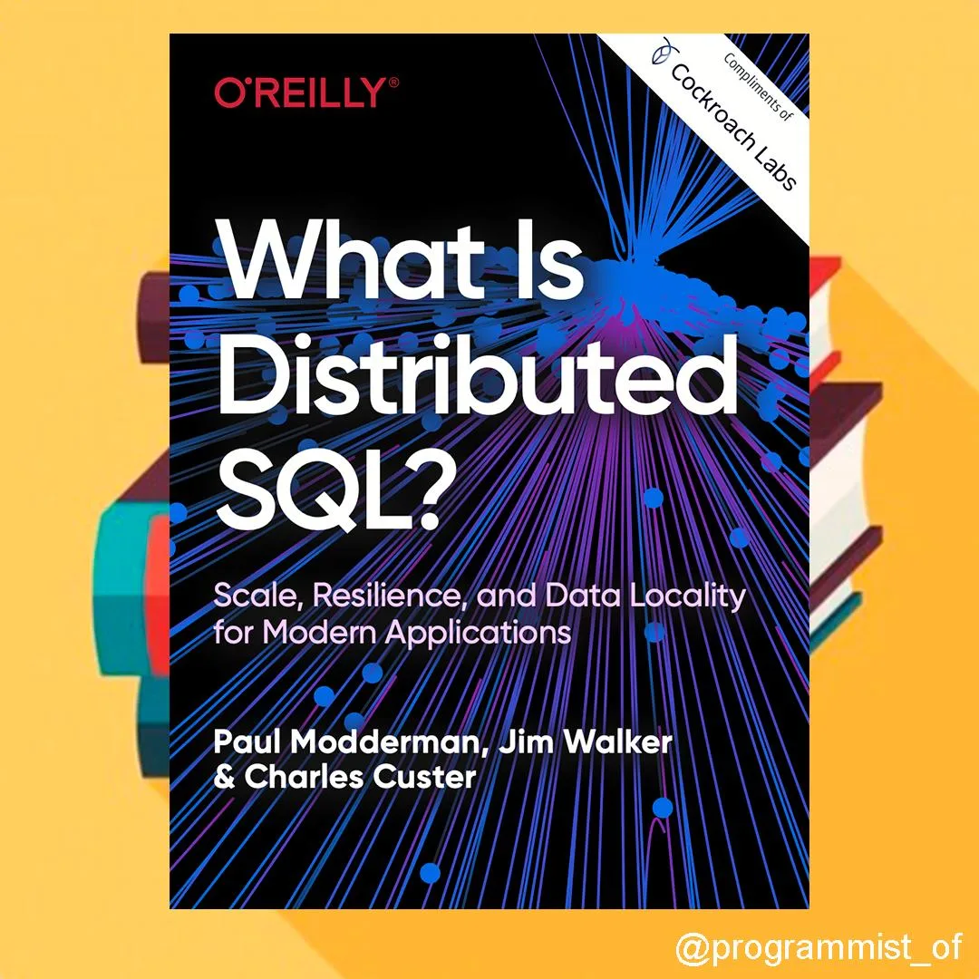 📚 What is Distributed SQL? Scale, Resilience, and Data Locality for Modern Application...