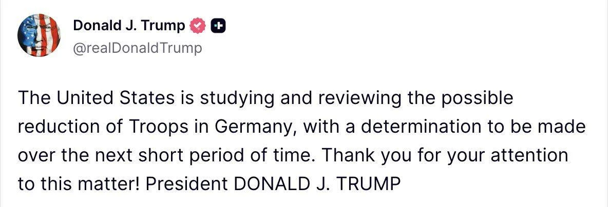 Трамп🤡:  Соединенные Штаты изучают и анализируют возможность сокращения численности войск в Германии