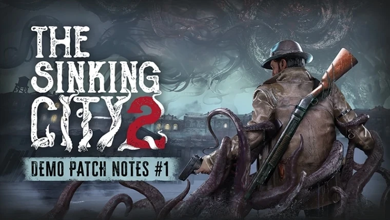 The Sinking City 2 получила первый патч для демоверсии

Frogwares выпустила обновление для демо-верс