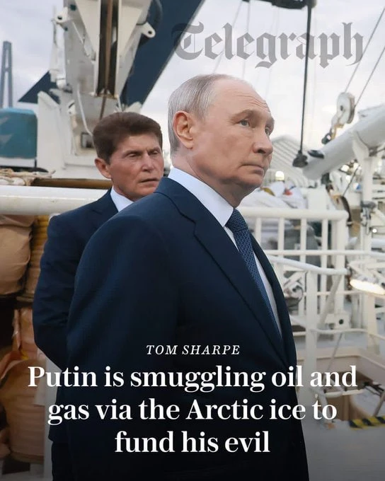 Путин занимается контрабандой нефти и газа через арктические льды, чтобы финансировать ...