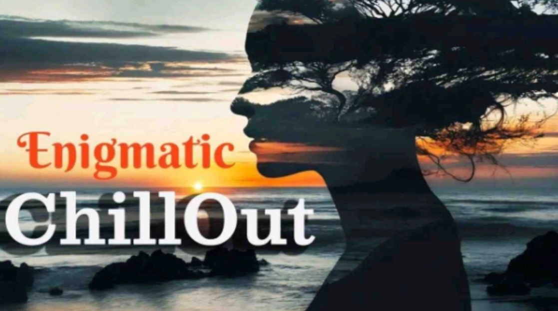 Chillout Enigmatic Music Mix