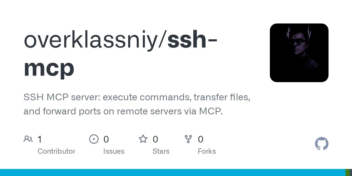 Ssh-mcp — это MCP сервер для работы с удалёнными серверами по SSH через AI агентов.