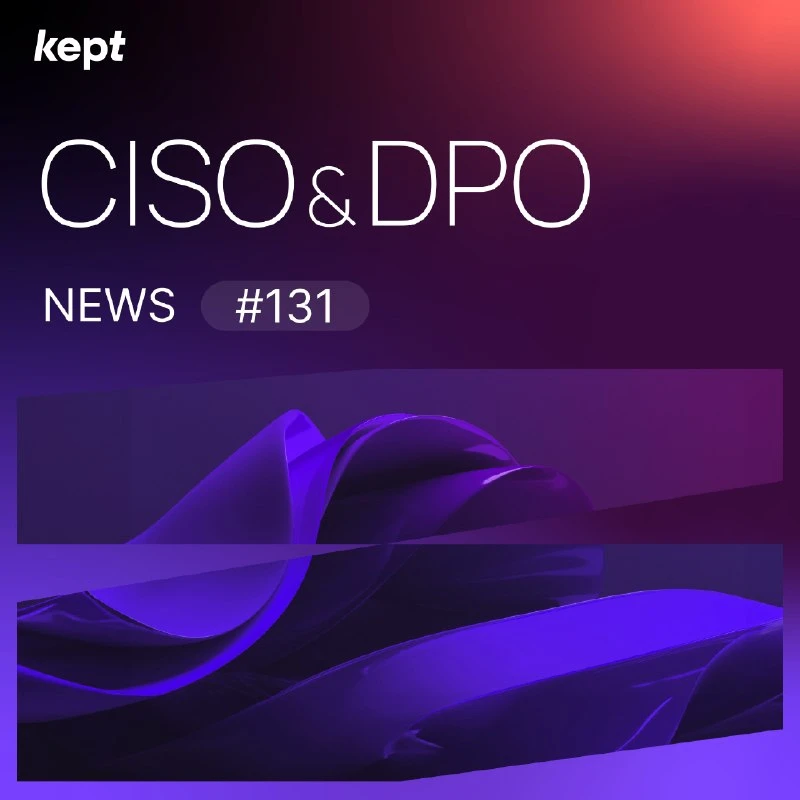 CISO & DPO news #131 (3–9 июля)