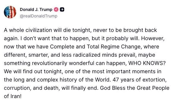 Трамп нагнетает...  «Сегодня ночью погибнет целая цивилизация, и ее уже никогда не возродят. Я не хо