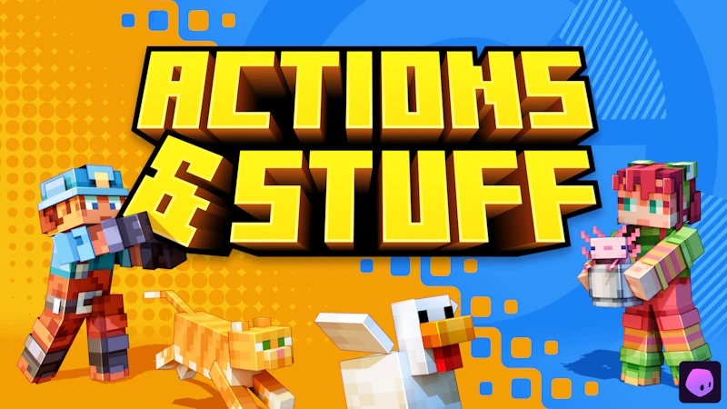 "Actions & Stuff 1.10.1" Набор анимаций, о необходимости которого вы даже не подозревали: оживите св