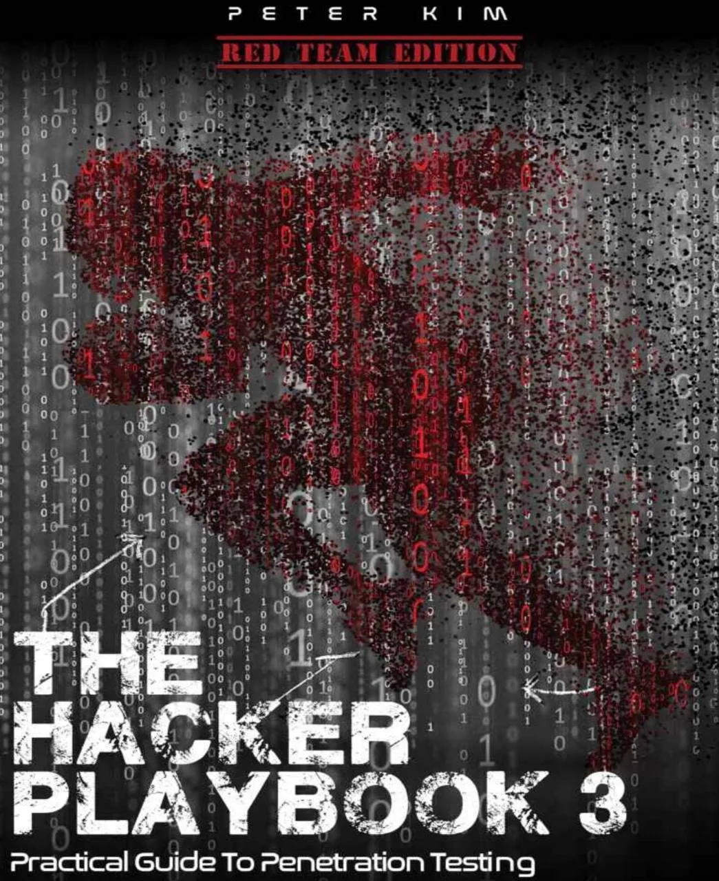 👮‍♀ The Hacker Playbook 3: Practical Guide to Penetration Testing. Red Team Edition | ...