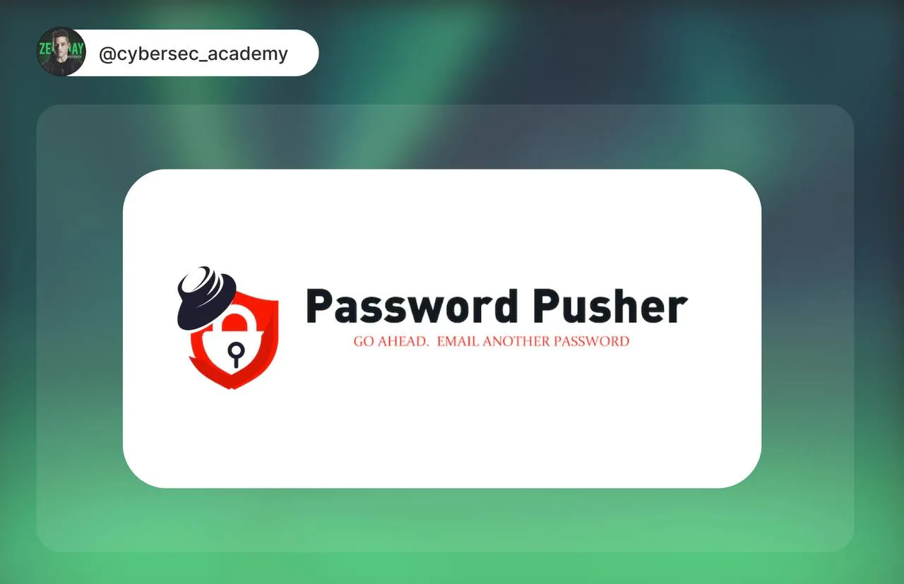 Password Pusher: одноразовые ссылки для передачи секретов