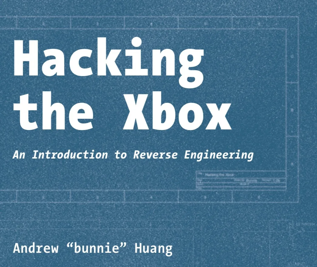 📣 Hacking the Xbox: An Introduction to Reverse Engineering