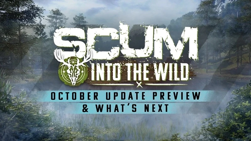 SCUM | Предварительный обзор октябрьского обновления и что нас ждет дальше