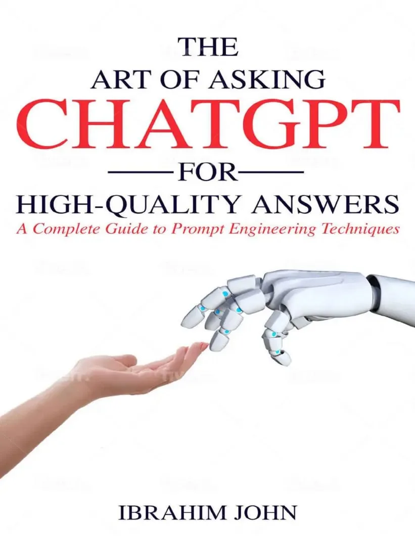 📕The Art of Asking ChatGPT for High-Quality Answers

Описание:
Эта книга обновлена с помощью плагин