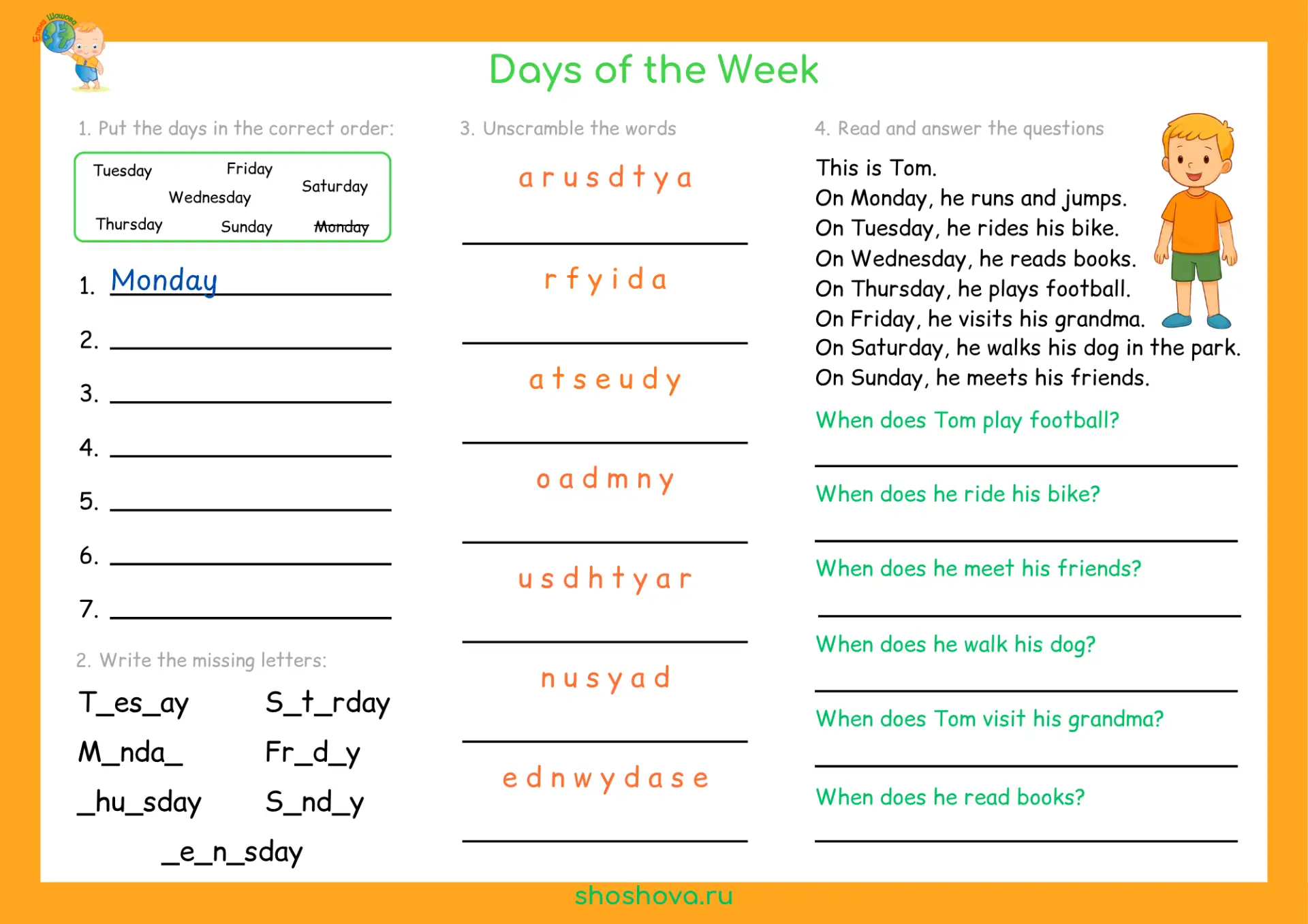 Days of the week worksheet

Упражнения на лексику "Дни недели". Подойдут для 4-5 класса.