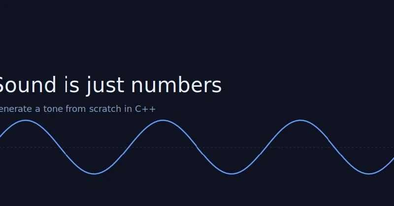 Сгенерируйте свой первый звук на C++ без библиотек