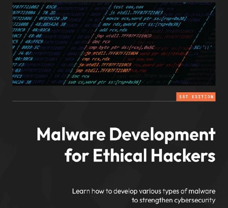 🤒 Malware Development for Ethical Hackers: Learn how to develop various types of malwa...