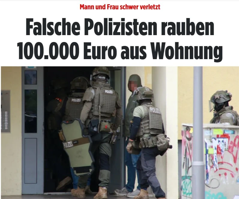⚡️Лжеполицейские ворвались в квартиру в Берлине и похитили €100 тыс, — Bild.

По данным издания, нес