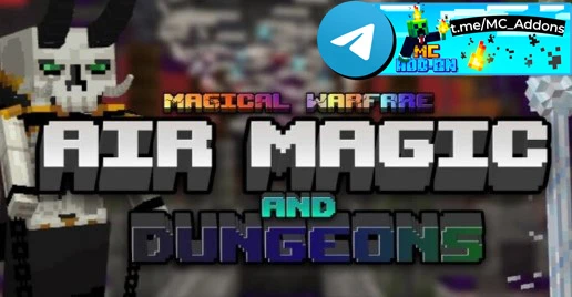 Air Magic Addon (1.21) 

Для Minecraft Bedrock Edition представляет магические способности, связанны