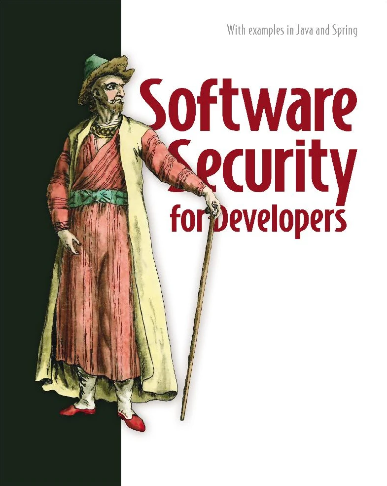 Software Security for Developers: With examples in Java and Spring (2026) ePUB