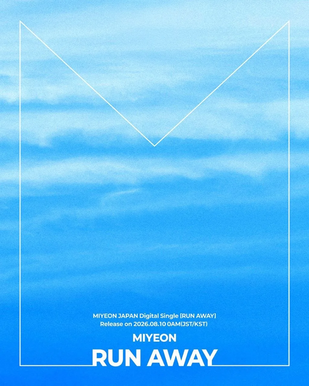 MIYEON JAPAN Digital Single「RUN AWAY」

2026.08.10 0AM (JST/KST) 💨