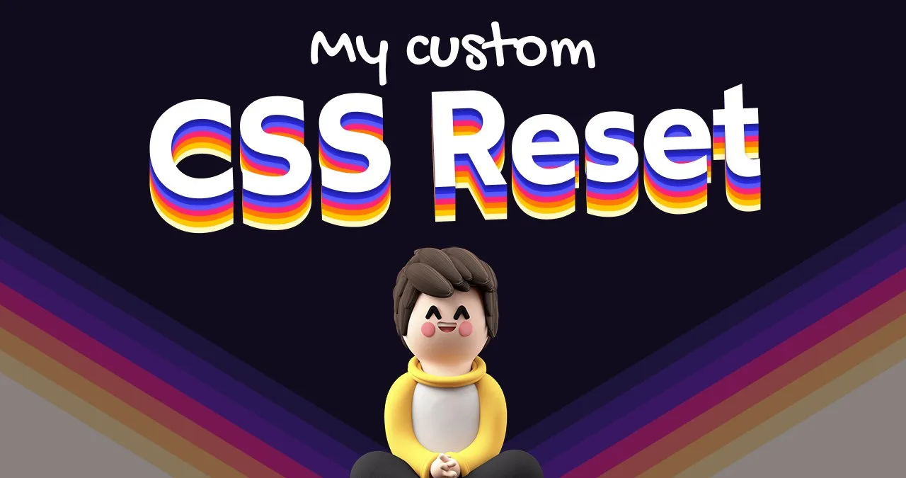 Как собрать современный CSS reset для нового проекта