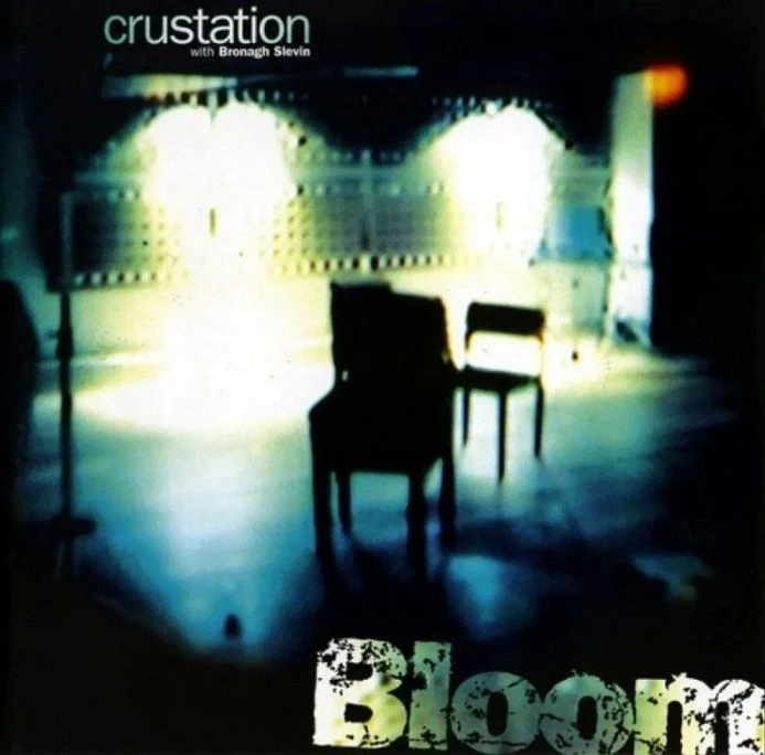 Crustation with Bronagh Slevin – "Bloom" 1997. Коллаборация группы из Бристоля Crusatio...