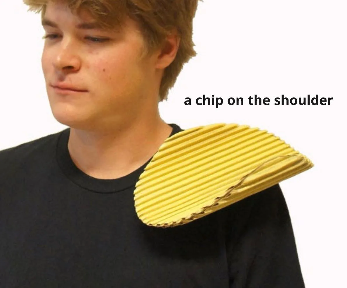 «Когда в Англии говорят, что у кого-то ‘a chip on the shoulder’ - это не про картошку!»