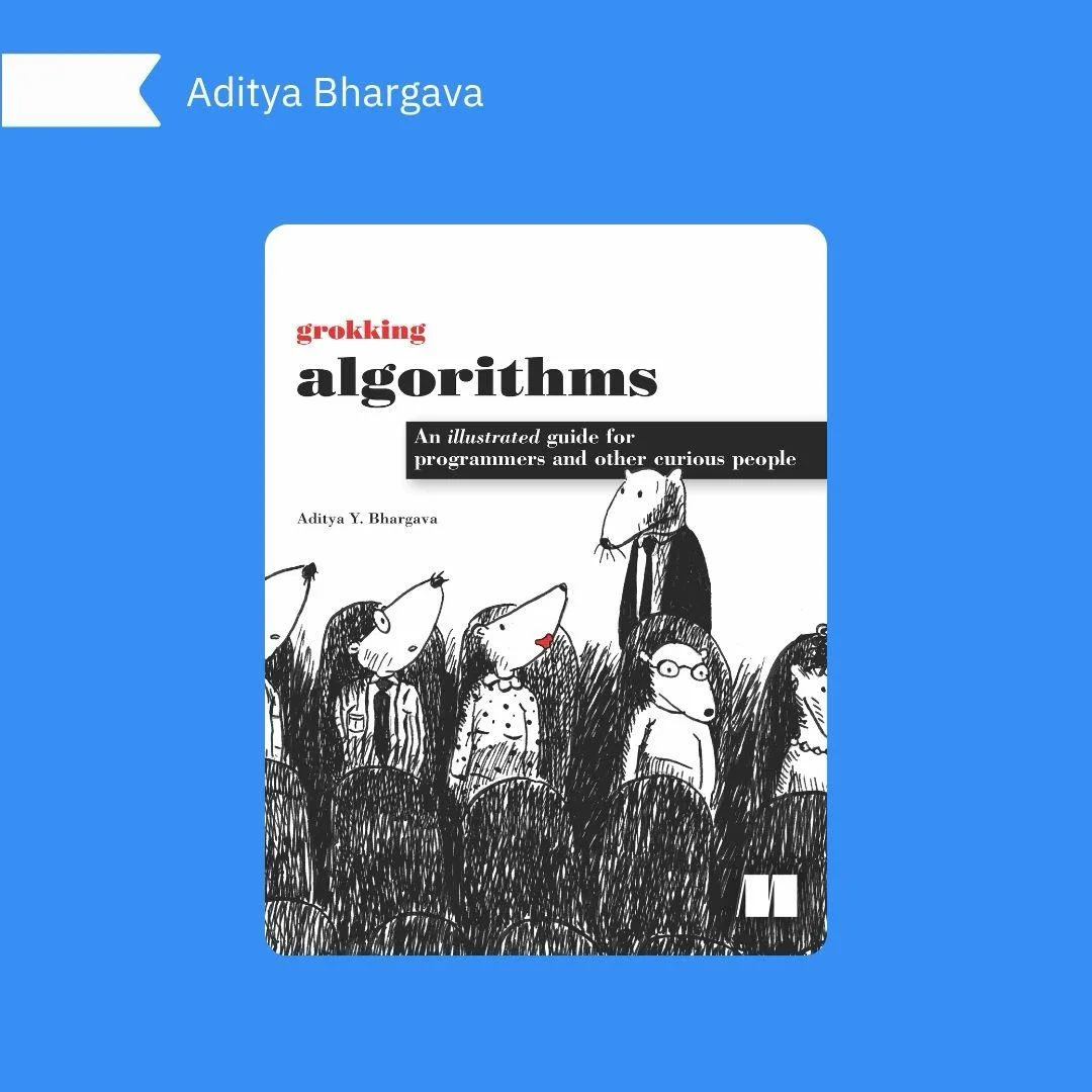 📕 Grokking Algorithms: An Illustrated Guide for Programmers and Other Curious People (2024)

Одна и