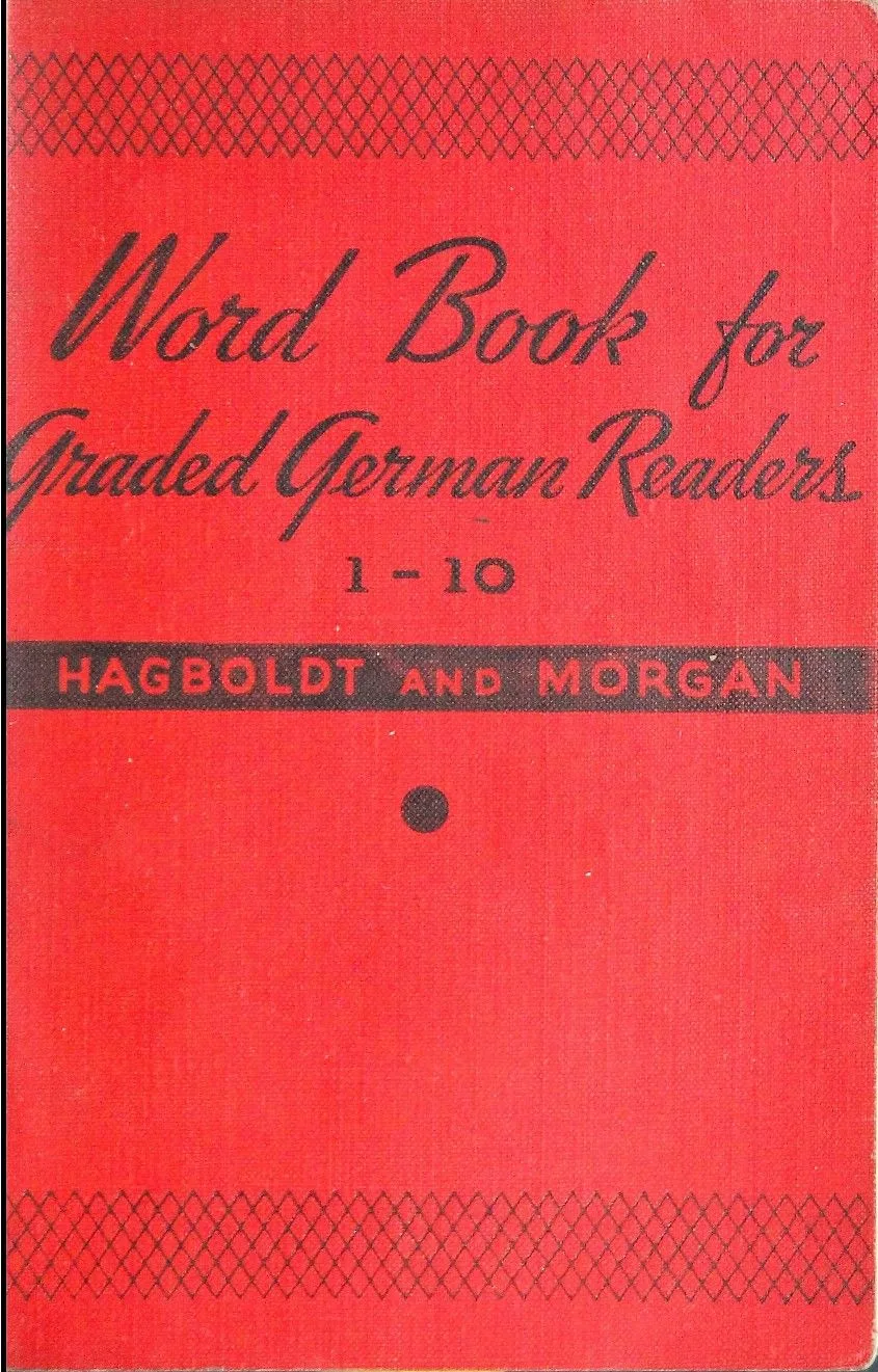 Word book / prepared: P. Hagboldt, B. Q. Morgan. – Boston ; New York ; Chicago : D. C. Heath and Com