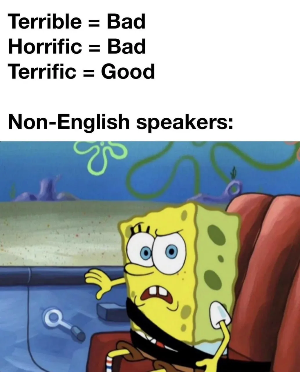 Terrible = Bad