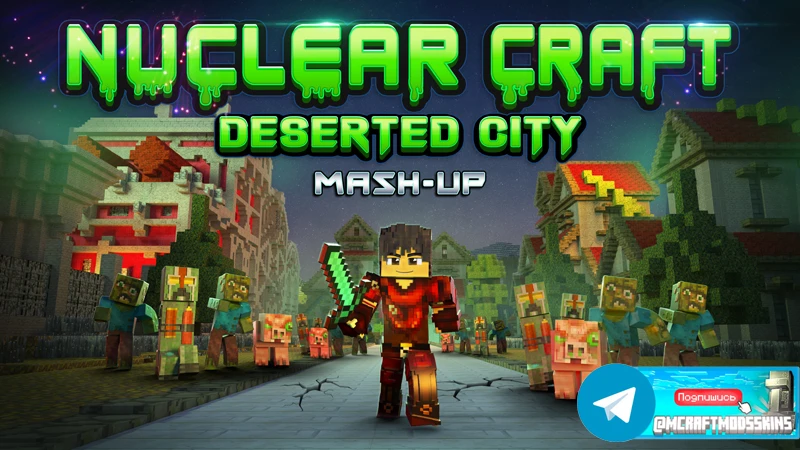 Nuclear Craft - Deserted City